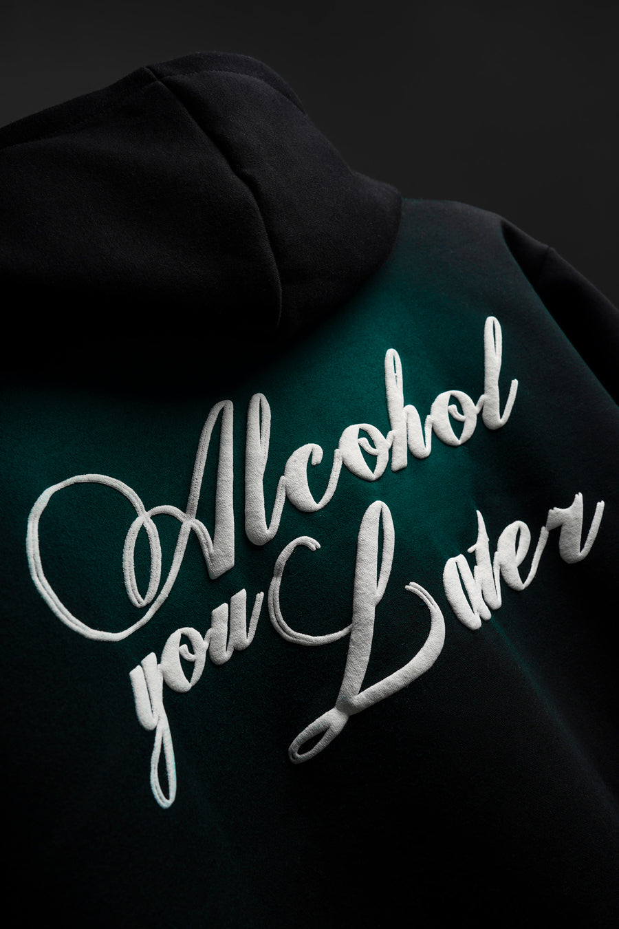 Alcohol You Later Hoodie